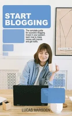 Lucas Marsden - Start Blogging, Häftad. Tillgänglighet: Lägg i varukorg