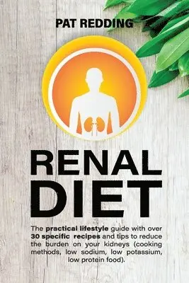 Pat Redding - Renal Diet, Häftad. Tillgänglighet: Lägg i varukorg