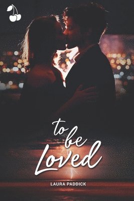 To be loved 1