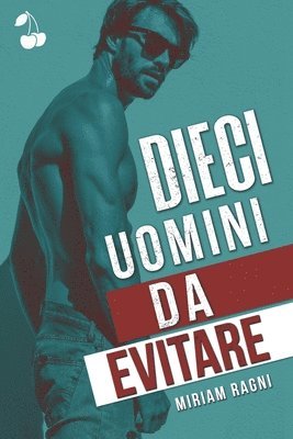 Dieci uomini da evitare 1