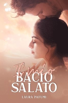 bokomslag Il mio bacio salato