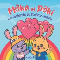 bokomslag Moka et Poki à la Recherche du Bonheur Disparu