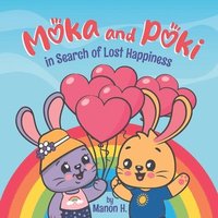 bokomslag Moka and Poki in Search of Lost Happiness