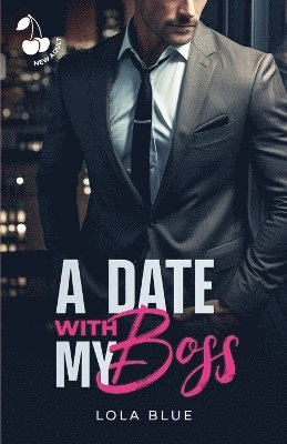 Lola Blue, Cherry Publishing - Date with my Boss, Häftad