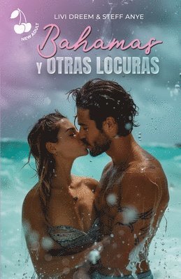 bokomslag Bahamas y otras locuras: Romance new adult para el verano