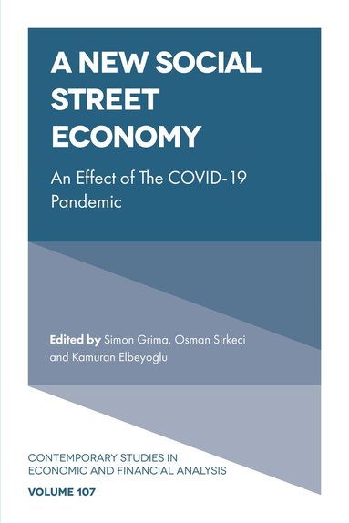 Simon Grima, Osman Sirkeci, Kamuran Elbeyoğlu - New Social Street Economy, Inbunden
