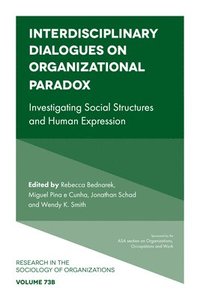 bokomslag Interdisciplinary Dialogues on Organizational Paradox