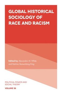 bokomslag Global Historical Sociology of Race and Racism