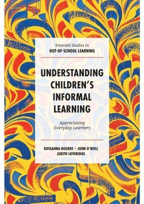 Understanding Children's Informal Learning 1