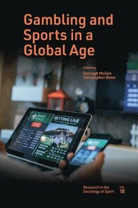 bokomslag Gambling and Sports in a Global Age