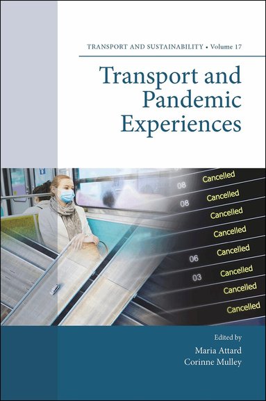 Maria Attard, Corinne Mulley - Transport and Pandemic Experiences, Inbunden