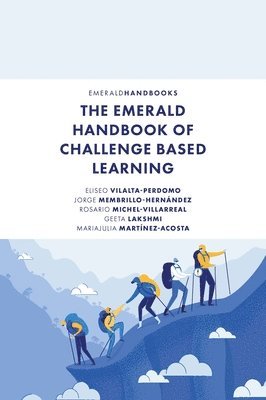 The Emerald Handbook of Challenge Based Learning 1