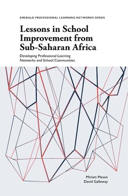 Lessons in School Improvement from Sub-Saharan Africa 1