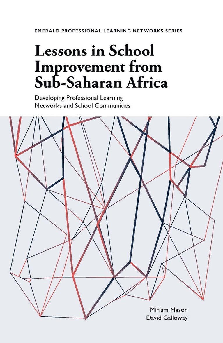 Miriam Mason, David Galloway, Sierra Leone) Mason, Miriam (EducAid, UK) Galloway, David (Durham University - Lessons in School Improvement from Sub-Saharan Africa, Häftad