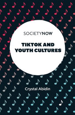 bokomslag TikTok and Youth Cultures