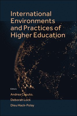 International Environments and Practices of Higher Education 1