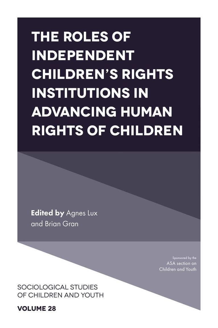 Roles of Independent Children’s Rights Institutions in Advancing Human Rights of Children