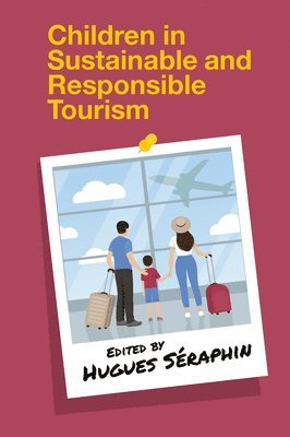 Children in Sustainable and Responsible Tourism 1