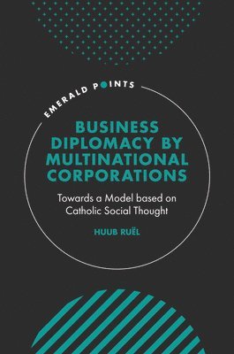 bokomslag Business Diplomacy by Multinational Corporations