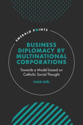 Business Diplomacy by Multinational Corporations 1
