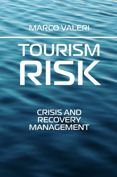 Marco Valeri - Tourism Risk, Inbunden