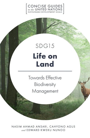 Nasim Ahmad Ansari, Cahyono Agus, Edward Kweku Nunoo - SDG15 – Life on Land, Häftad