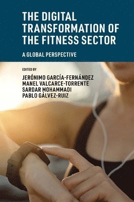The Digital Transformation of the Fitness Sector 1