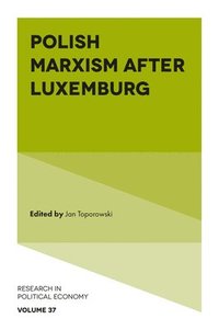 bokomslag Polish Marxism after Luxemburg