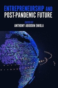 bokomslag Entrepreneurship and Post-Pandemic Future