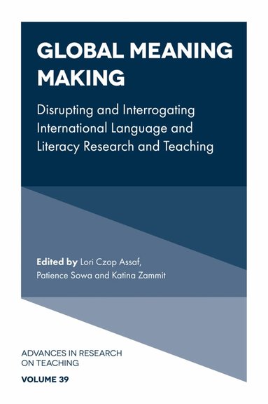 Lori Czop Assaf, Patience Sowa, Katina Zammit - Global Meaning Making, Inbunden
