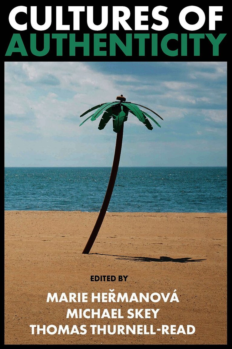 Cultures of Authenticity