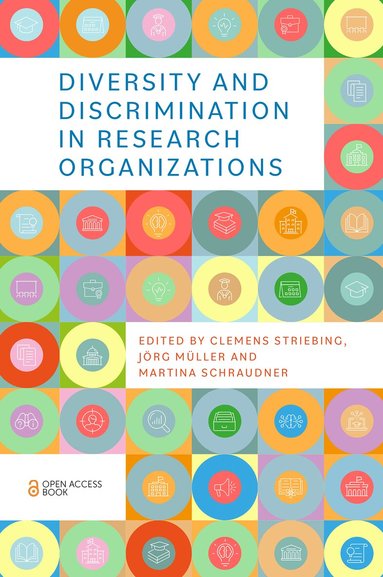 Clemens Striebing, Clemens Striebing, Jörg Müller, Martina Schraudner - Diversity and Discrimination in Research Organizations, Häftad