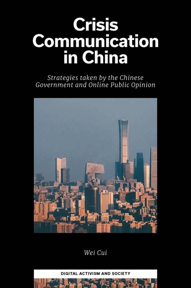 Wei Cui - Crisis Communication in China, Inbunden