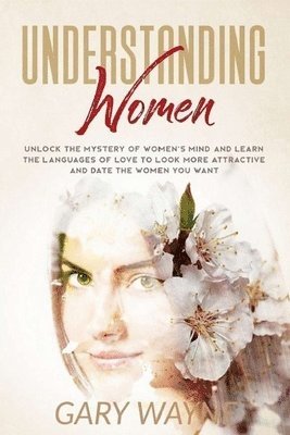 Gary Wayne - Understanding Women, Häftad