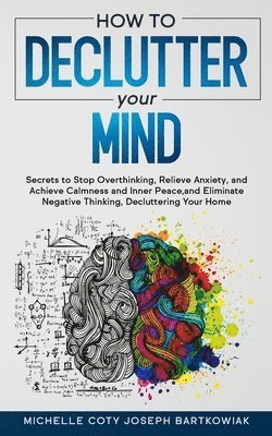 bokomslag How to Declutter Your Mind