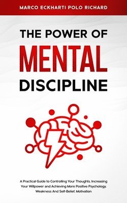 bokomslag The Power O F Mental Discipline