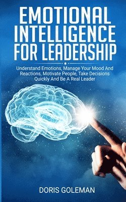 Doris Goleman - Emotional Intelligence For Leadership, Häftad