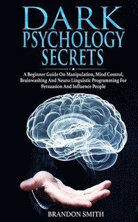 bokomslag Dark Psychology Secrets