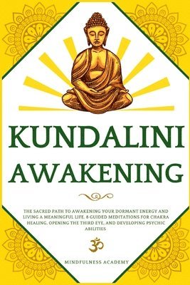 Mindfulness Academy - Kundalini Awakening, Häftad