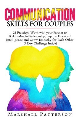 Marshall Patterson - Communication Skills for Couples, Häftad