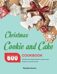 bokomslag Christmas Cookie and Cake Cookbook