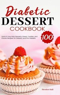 bokomslag Diabetic Dessert Cookbook