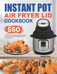 bokomslag Instant Pot Air Fryer Lid Cookbook