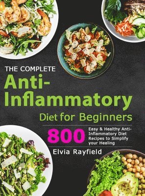 The Complete Anti-Inflammatory Diet for Beginners 1