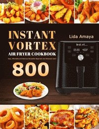 bokomslag Instant Vortex Air Fryer Cookbook