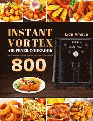 bokomslag Instant Vortex Air Fryer Cookbook