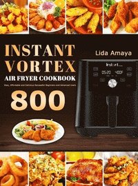 bokomslag Instant Vortex Air Fryer Cookbook