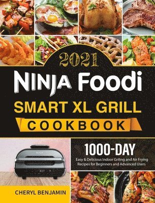 Ninja Foodi Smart XL Grill Cookbook 2021 1