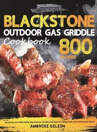 bokomslag Blackstone Outdoor Gas Griddle Cookbook