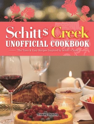 Schitt's Creek Unofficial Cookbook 1